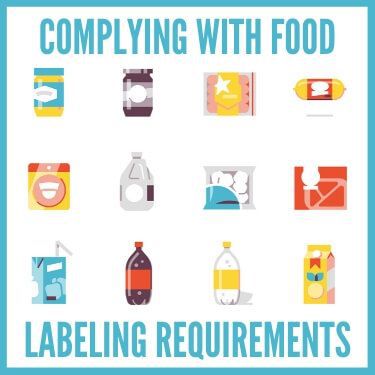 Complying with Food Labeling Requirements