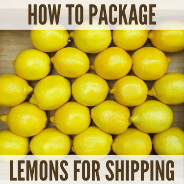 How to Package Lemons for Shipping