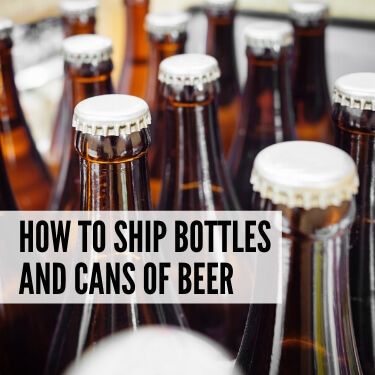 How to Ship Bottles and Cans of Beer