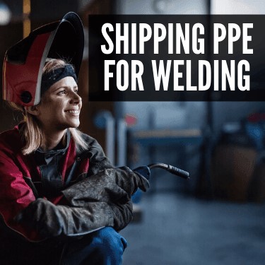 Shipping PPE for Welding