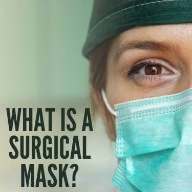 What Is A Surgical Mask