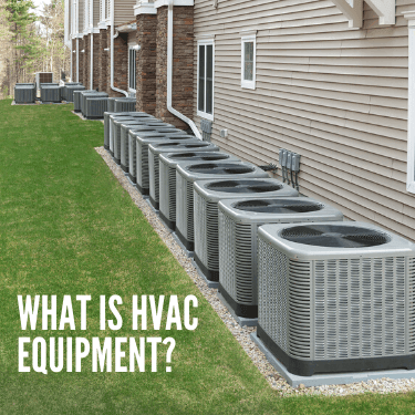 What Is HVAC Equipment