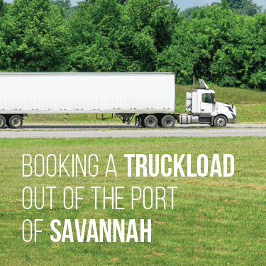 booking-a-truckload-out-of-the-port-of-savannah