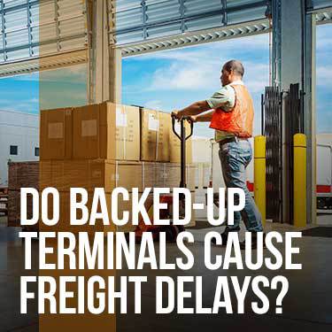 do-backed-up-terminals-cause-freight-delays