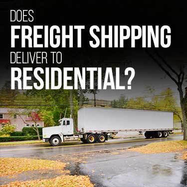 does-freight-shipping-deliver-to-residential