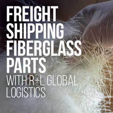 freight-shipping-fiberglass-parts-with-r+l-global-logistics