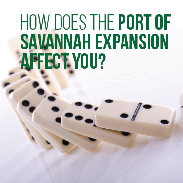 how does the port of savannah expansion affect you