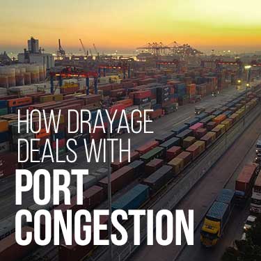 How Drayage Deals With Port Congestion