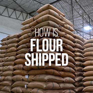 how-is-flour-shipped