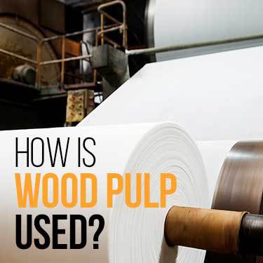 how-is-wood-pulp-used