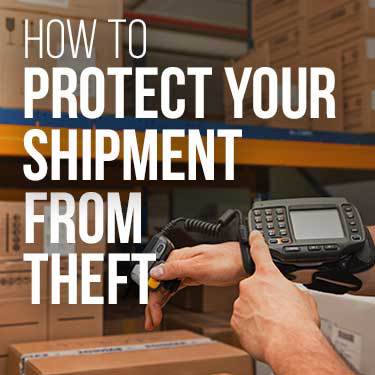 How to Protect Your Shipment From Theft