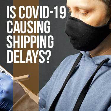 is-covid-19-causing-shipping-delays