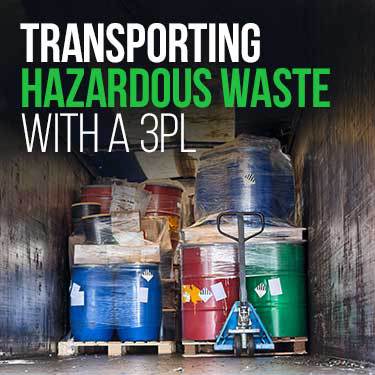 transporting-hazardous-waste-with-a-3pl