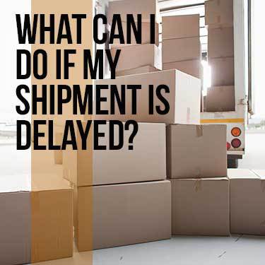 what-can-i-do-if-my-shipment-is-delayed