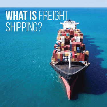 What is Freight Shipping?