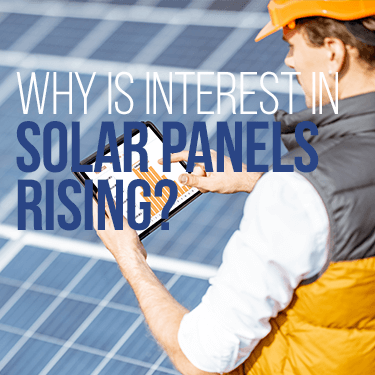 why-is-interest-in-solar-panels-rising