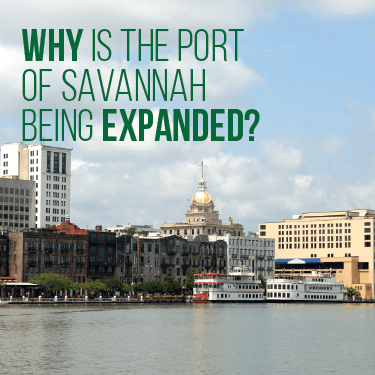 why-is-the-port -of-savannah-being-expanded-